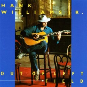 <i>Out of Left Field</i> 1993 studio album by Hank Williams Jr.