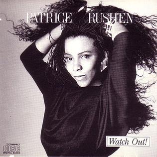 <i>Watch Out</i> (Patrice Rushen album) 1987 studio album by Patrice Rushen