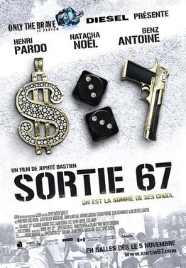 <i>Exit 67</i> 2010 film directed by Jephté Bastien