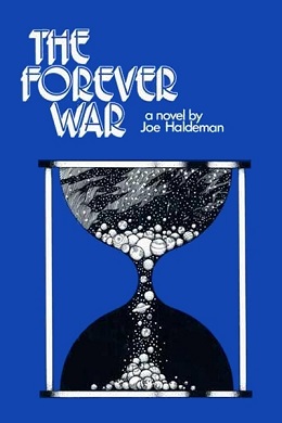 <i>The Forever War</i> 1974 military science fiction novel by Joe Haldeman