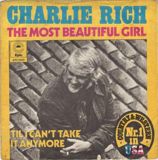 <span class="mw-page-title-main">The Most Beautiful Girl</span> 1973 single by Charlie Rich