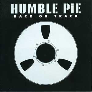 <i>Back on Track</i> (Humble Pie album) 2002 studio album by Humble Pie