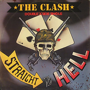 <span class="mw-page-title-main">Straight to Hell (The Clash song)</span> 1982 single by The Clash