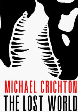 <i>The Lost World</i> (Crichton novel) 1995 novel by Michael Crichton