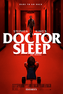 <i>Doctor Sleep</i> (2019 film) 2019 film by Mike Flanagan