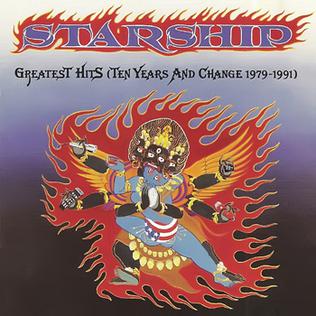 <i>Greatest Hits (Ten Years and Change 1979–1991)</i> 1991 greatest hits album by Starship