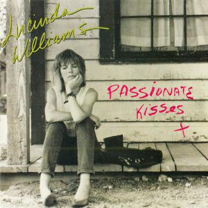 <span class="mw-page-title-main">Passionate Kisses</span> 1989 single by Lucinda Williams