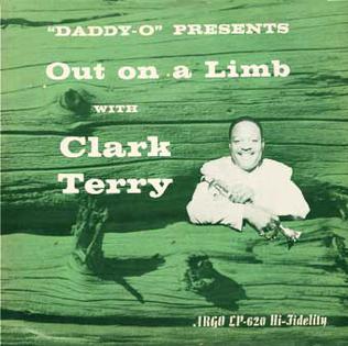 <i>Out on a Limb with Clark Terry</i> album by Clark Terry