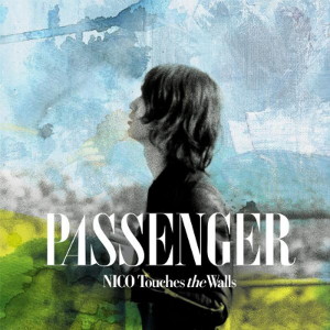 <i>Passenger</i> (Nico Touches the Walls album) 2011 studio album by Nico Touches the Walls