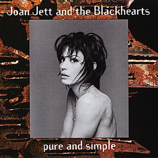 <i>Pure and Simple</i> (Joan Jett album) 1994 studio album by Joan Jett and the Blackhearts