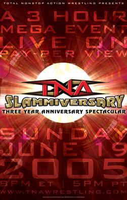 <span class="mw-page-title-main">Slammiversary (2005)</span> 2005 Total Nonstop Action Wrestling pay-per-view event