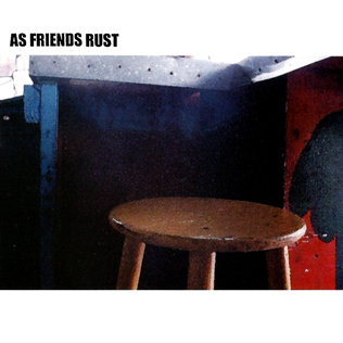 <i>As Friends Rust</i> (EP) 1999 EP by As Friends Rust