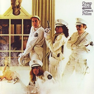 <i>Dream Police</i> 1979 album by Cheap Trick