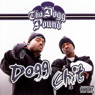 <i>Dogg Chit</i> 2007 studio album by Tha Dogg Pound