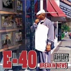 <i>Breakin News</i> 2003 studio album by E-40