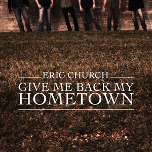 <span class="mw-page-title-main">Give Me Back My Hometown</span> 2014 single by Eric Church