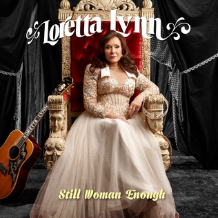 <i>Still Woman Enough</i> (album) 2021 studio album by Loretta Lynn