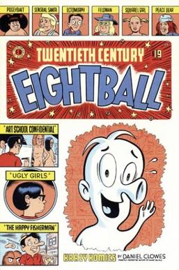 <i>Twentieth Century Eightball</i> Collection of comics by Daniel Clowes