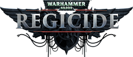 <i>Warhammer 40,000: Regicide</i> 2015 video game