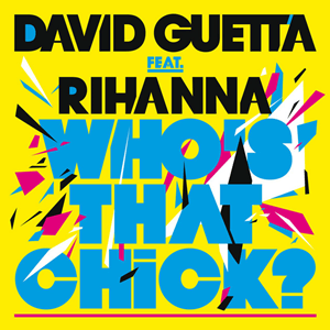 <span class="mw-page-title-main">Who's That Chick?</span> 2010 single by David Guetta