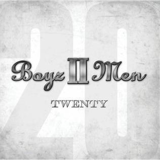 <i>Twenty</i> (Boyz II Men album) 2011 studio album by Boyz II Men