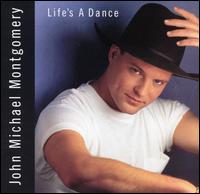 <i>Lifes a Dance</i> 1992 studio album by John Michael Montgomery