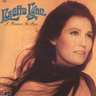 <i>I Wanna Be Free</i> (album) 1971 studio album by Loretta Lynn