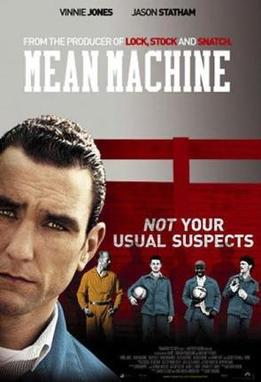 <i>Mean Machine</i> (film) 2001 film by Barry Skolnick