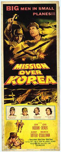 <i>Mission Over Korea</i> 1953 film by Fred F. Sears