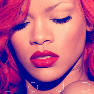 <i>Loud</i> (Rihanna album) 2010 studio album by Rihanna