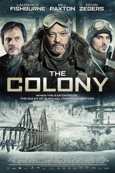 <i>The Colony</i> (2013 film) 2013 science fiction action film by Jeff Renfroe