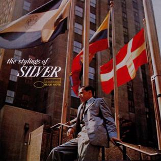 <i>The Stylings of Silver</i> 1957 studio album by Horace Silver