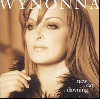 <i>New Day Dawning</i> (Wynonna Judd album) 2000 studio album by Wynonna