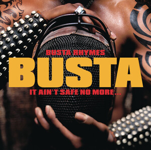 <i>It Aint Safe No More...</i> 2002 studio album by Busta Rhymes