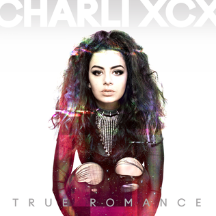 <i>True Romance</i> (Charli XCX album) 2013 studio album by Charli XCX