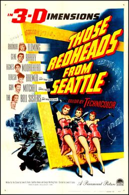 <i>Those Redheads from Seattle</i> 1953 film by Lewis R. Foster