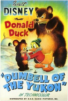 <i>Dumb Bell of the Yukon</i> 1946 Donald Duck cartoon