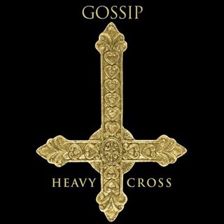 <span class="mw-page-title-main">Heavy Cross</span> 2009 single by Gossip