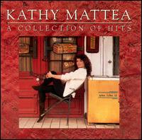 <i>A Collection of Hits</i> 1990 greatest hits album by Kathy Mattea