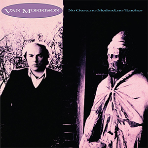 <i>No Guru, No Method, No Teacher</i> 1986 studio album by Van Morrison