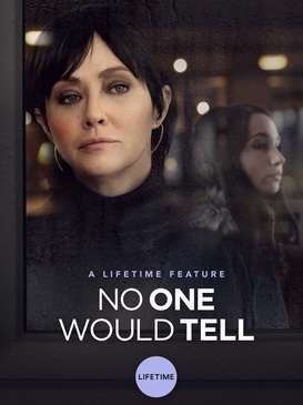 <i>No One Would Tell</i> (2018 film) 2018 American TV series or program