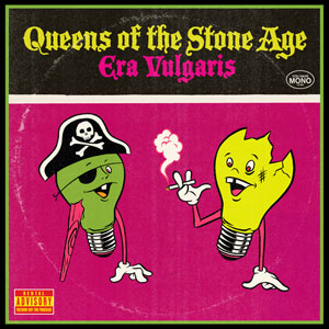 <i>Era Vulgaris</i> (album) 2007 studio album by Queens of the Stone Age