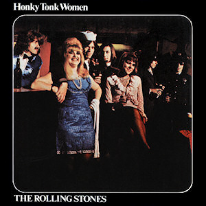 <span class="mw-page-title-main">Honky Tonk Women</span> 1969 single by the Rolling Stones