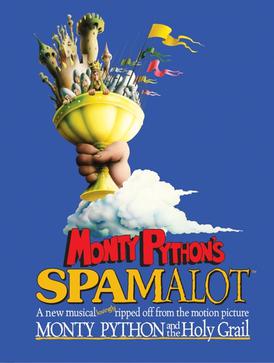 <i>Spamalot</i> Musical comedy play by John Du Prez and Eric Idle