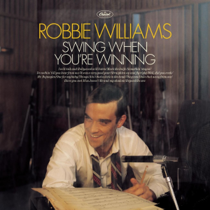 <i>Swing When Youre Winning</i> 2001 studio album of cover songs by Robbie Williams