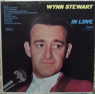 <i>In Love</i> (Wynn Stewart album) 1968 studio album by Wynn Stewart and The Tourists