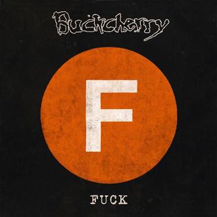 <i>Fuck</i> (EP) 2014 EP by Buckcherry