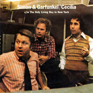 <span class="mw-page-title-main">Cecilia (Simon & Garfunkel song)</span> 1970 single by Simon & Garfunkel