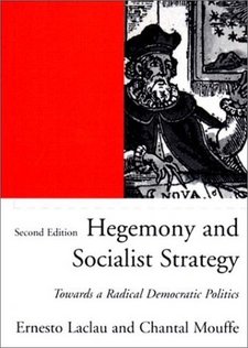 <i>Hegemony and Socialist Strategy</i> 1985 book by Chantal Mouffe and Ernesto Laclau