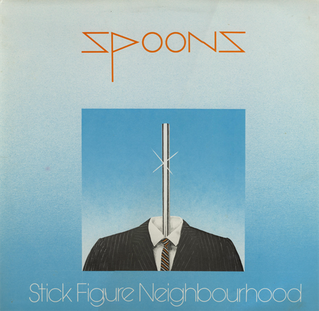 <i>Stick Figure Neighbourhood</i> 1981 studio album by Spoons